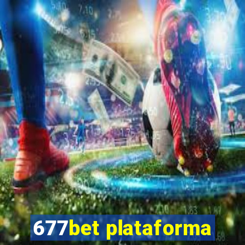 677bet plataforma